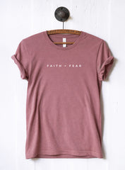 Faith Over Fear T-Shirt