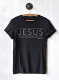 The Way The Truth The Life T-Shirt