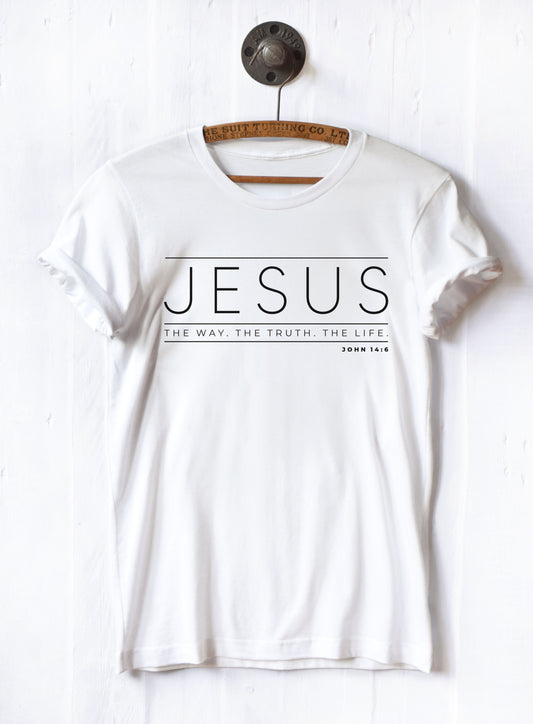 The Way The Truth The Life T-Shirt