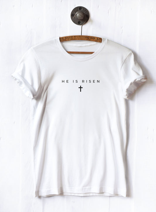 He Is Risen T-Shirt
