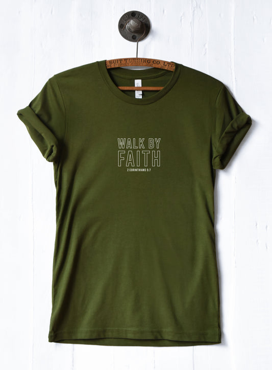 Walk By Faith T-Shirt